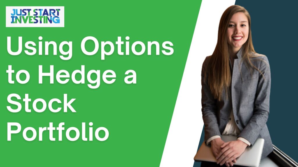 Using Options to Hedge a Stock Portfolio