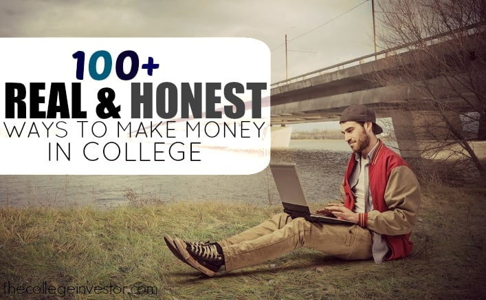 100 Ways To Make Money In College As A Student