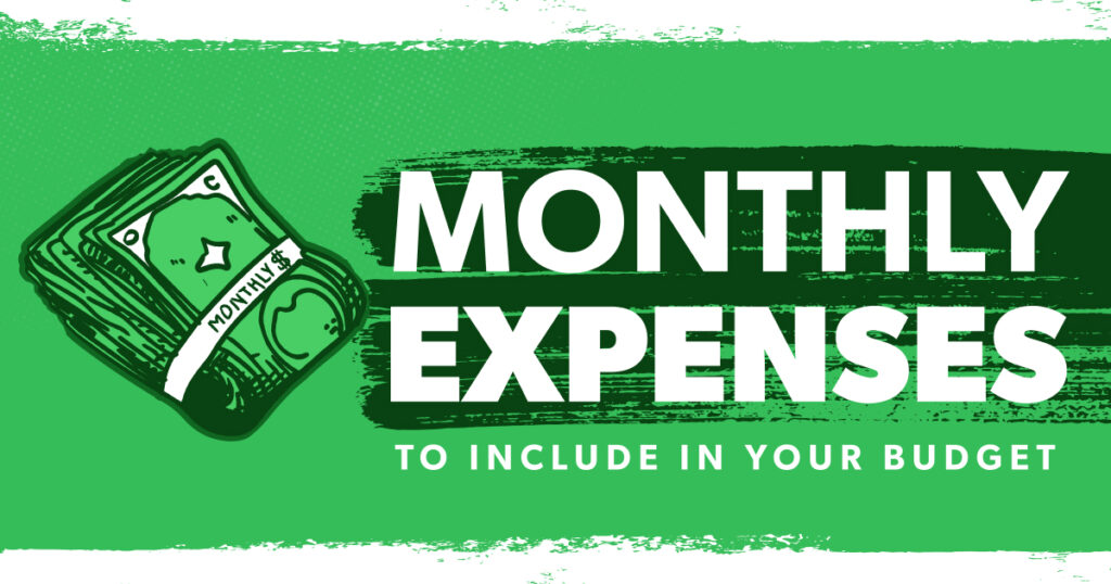 Monthly Expenses to Include in Your Budget