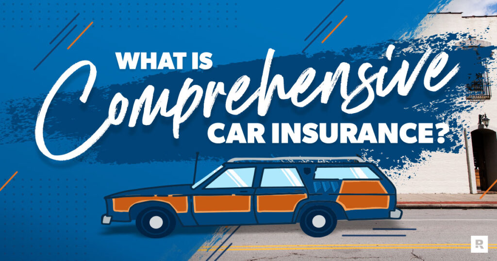 What Is Comprehensive Insurance? - Ramsey