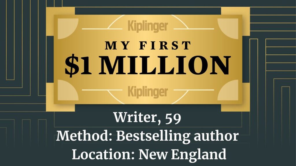 My First $1 Million: Writer, 59, New England