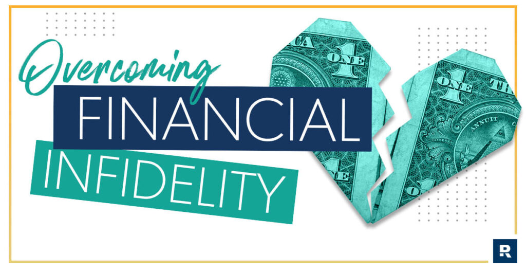 Overcoming Financial Infidelity - Ramsey