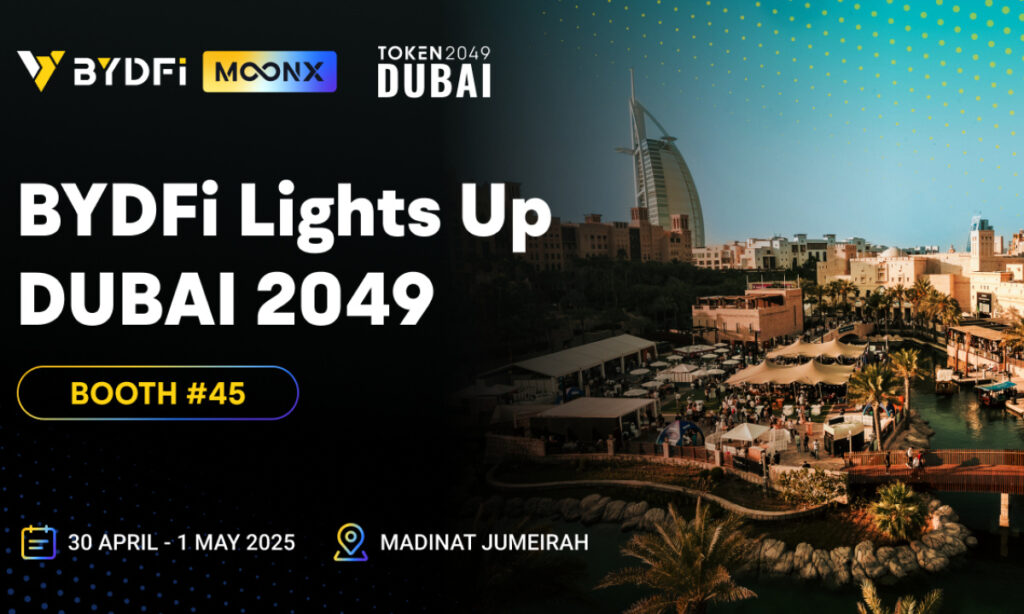 BYDFi Becomes Official Sponsor of TOKEN2049 Dubai, MoonX On-Chain Trading Tool Makes Its Debut in the Middle East