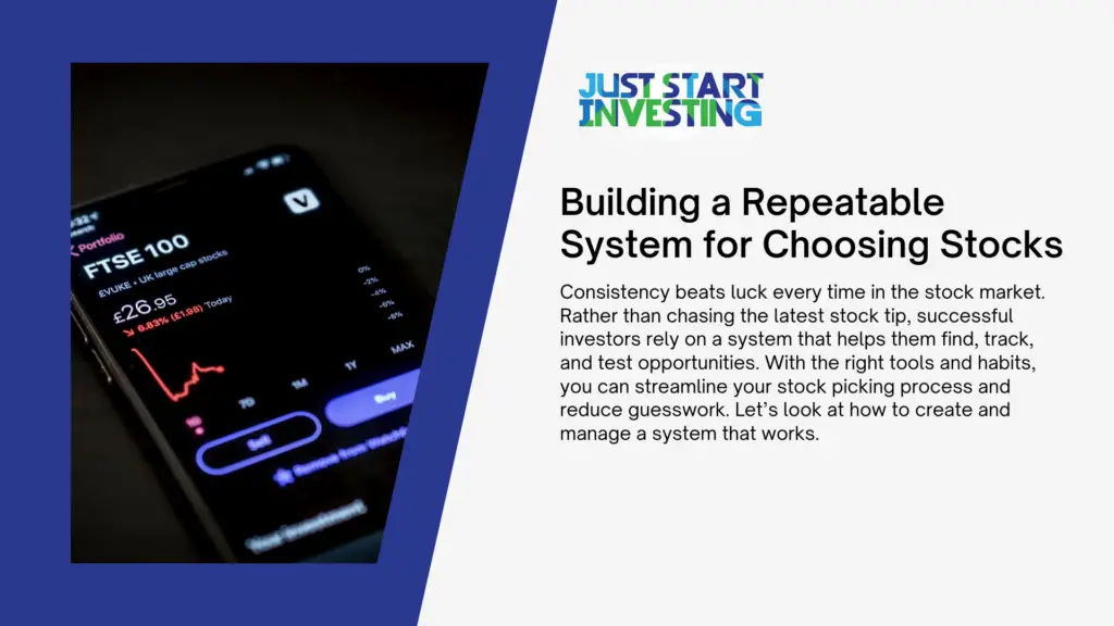 How to Pick Stocks for Long-Term Growth and Stability 2 building a repeatable system for choosing stocks