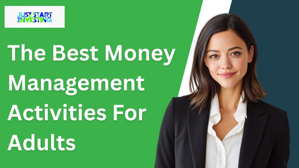 The Best Money Management Activities For Adults