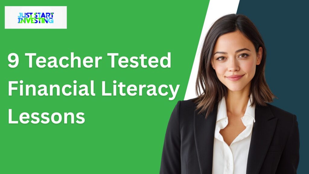9 Teacher Tested Financial Literacy Lessons