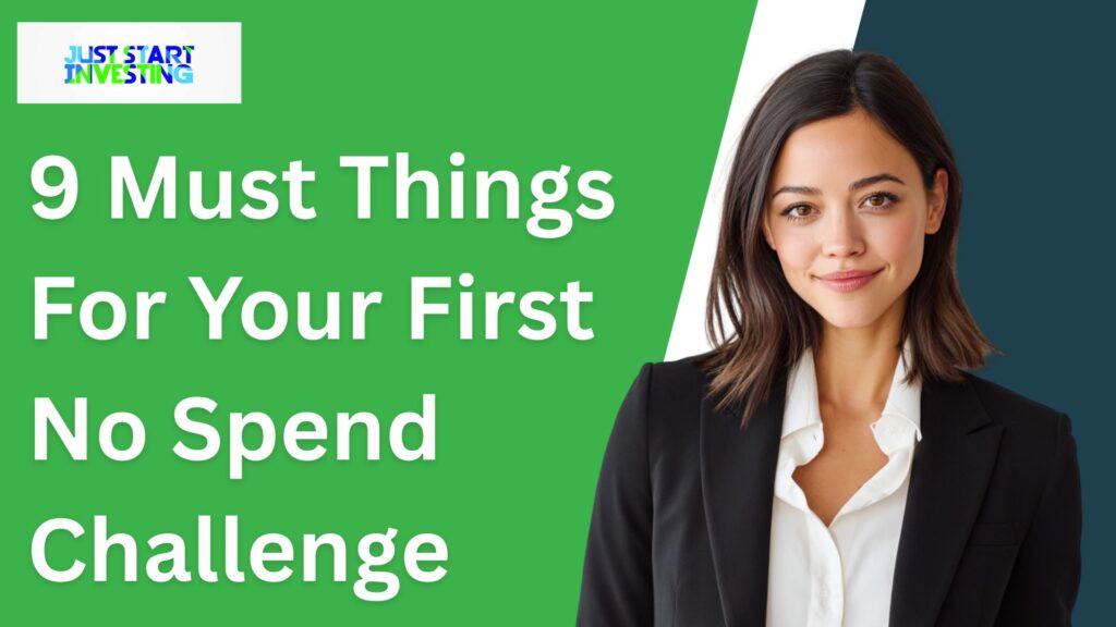 9 Must Things For Your First No Spend Challenge