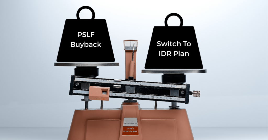 PSFL Buyback vs. IDR Plan | Source: The College Investor