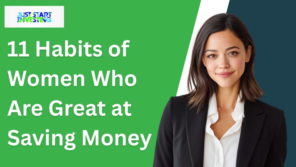 11 Habits of Women Who Are Great at Saving Money