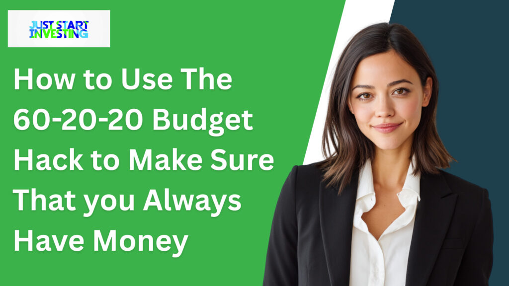 How to Use The 60-20-20 Budget Hack