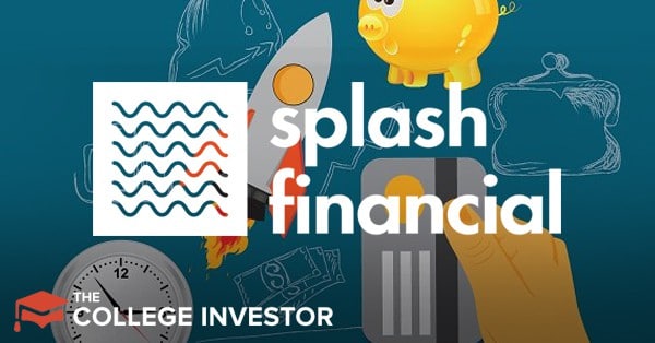 Splash Financial Student Loans Review: Pros And Cons