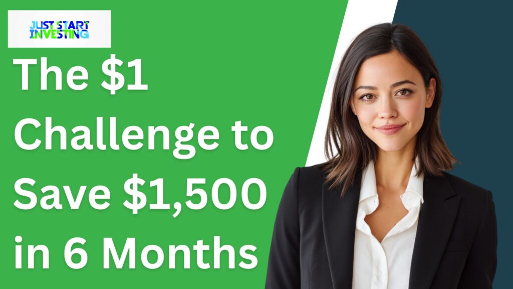The $1 Challenge to Save $1,500 in 6 Months