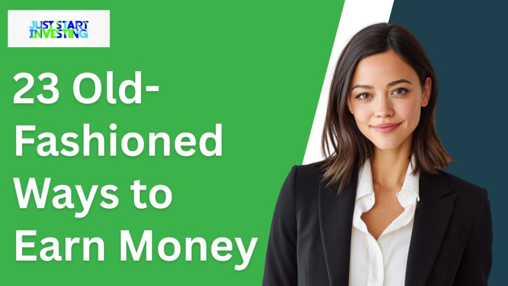 23 Old-Fashioned Ways to Earn Money 