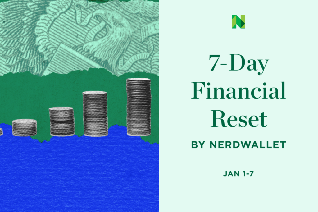 Coming Soon: NerdWallet’s 7-Day Financial Reset
