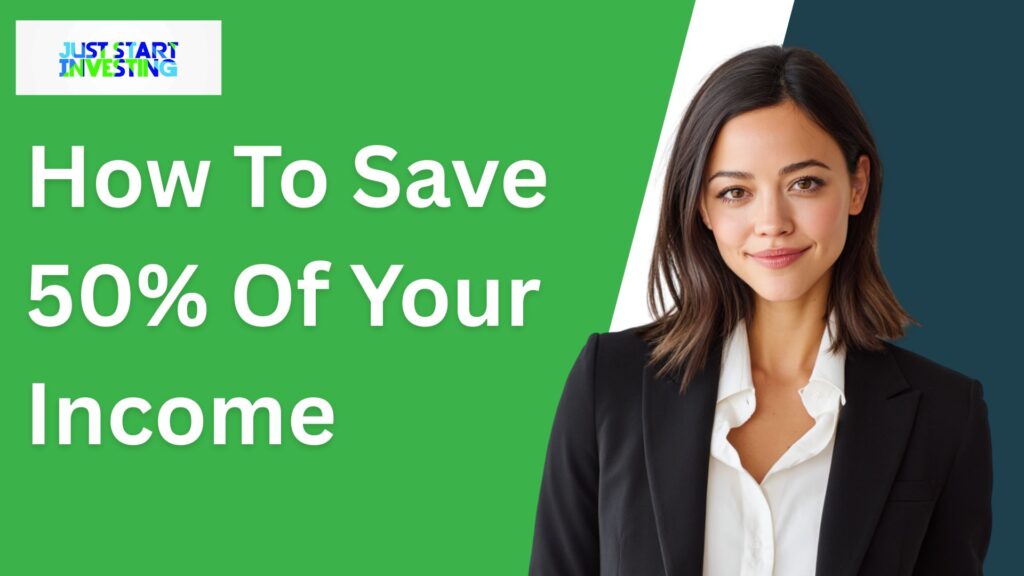 How To Save 50% Of Your Income