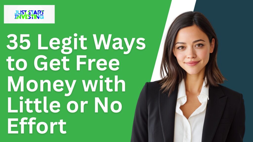 35 Legit Ways to Get Free Money with Little or No Effort