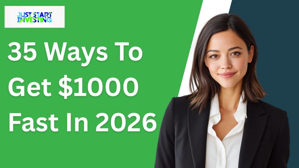 35 Ways To Get $1000 Fast In 2026