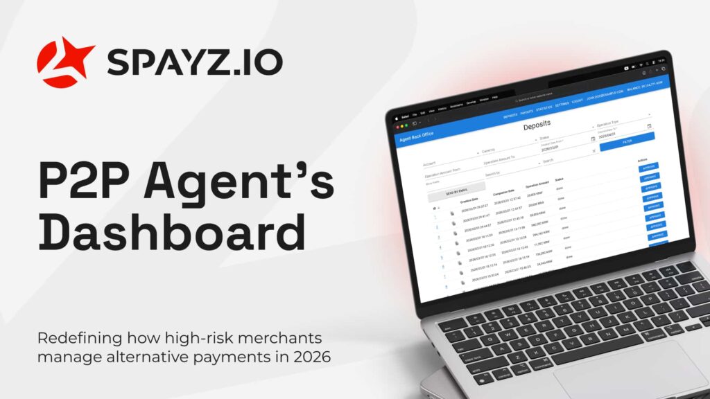SPAYZ.io Launches P2P Agent Dashboard for High Risk Merchant Payment Operations