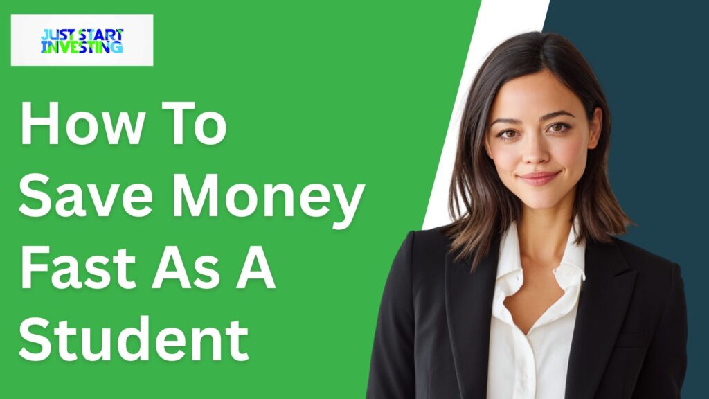 How To Save Money Fast As A Student