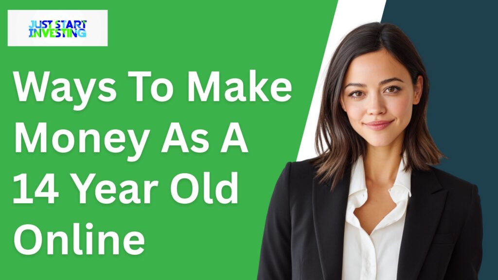12 Ways To Make Money As A 14 Year Old Online