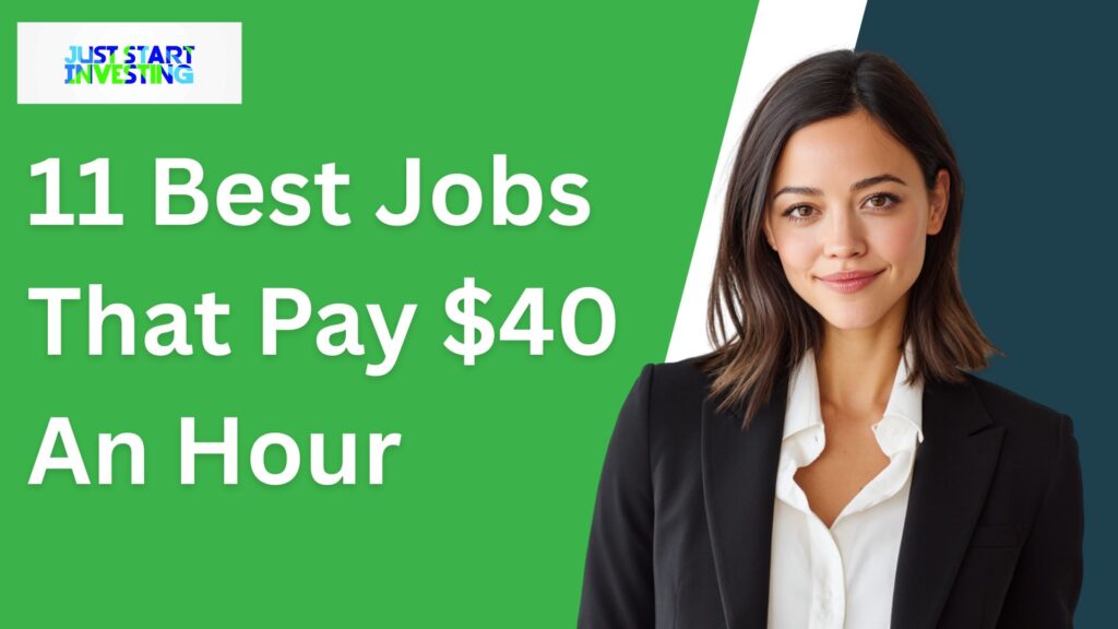 11 Best Jobs That Pay $40 An Hour