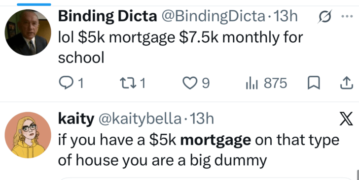 complaints that a mortgage of $5,000/month is too high